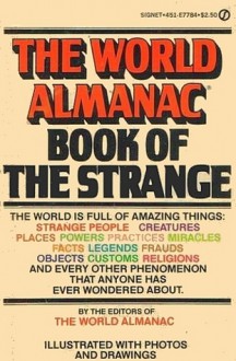 The World Almanac Book of the Strange - World Almanac, Gadd