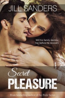 Secret Pleasure - Jill Sanders