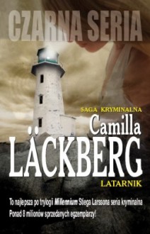 Latarnik - Camilla Läckberg