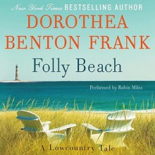 Folly Beach (Audio) - Dorothea Benton Frank, Robin Miles