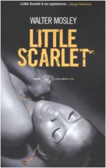 Little Scarlet - Walter Mosley, Wu Ming 1