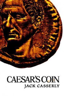 Caesar's Coin - Jack Casserly