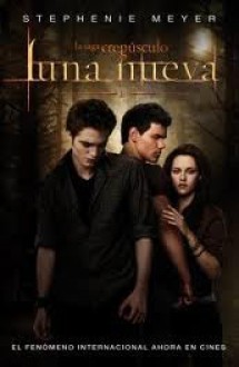 Luna Nueva - Stephenie Meyer