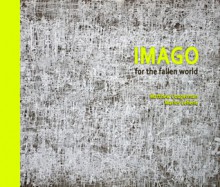 Imago for the Fallen World - Matthew Cooperman, Marius Lehene