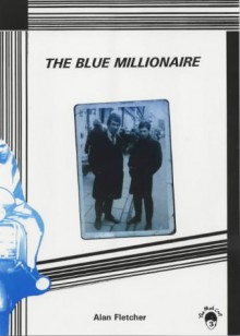 The Blue Millionaire (Mod Crop) - Alan Fletcher