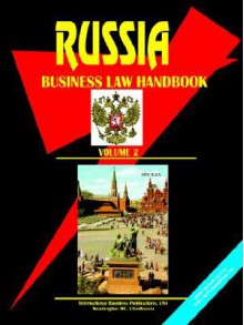 Russia Business Law Handbook Vol. 2 - USA International Business Publications