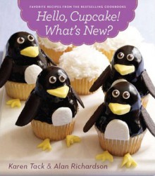 Hello, Cupcake! What's New? - Alan Richardson, Karen Tack