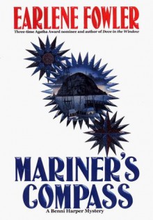 Mariner's Compass (A Benni Harper Mystery #6) - Earlene Fowler