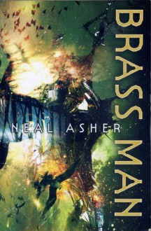 Brass Man - Neal Asher