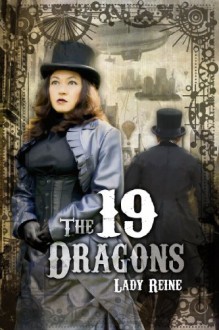 The 19 Dragons - S.M. Reine