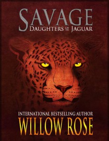 Savage - Willow Rose