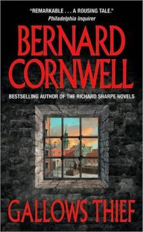 Gallows Thief - Bernard Cornwell