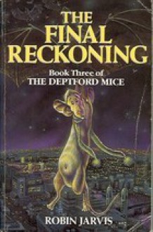 The Final Reckoning - Robin Jarvis