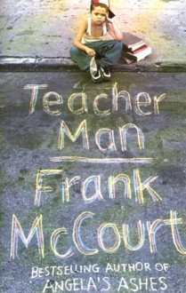 Teacher Man - Frank McCourt