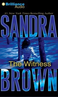 The Witness - Sandra Brown