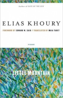 Little Mountain - Elias Khoury, Maia Tabet, Edward W. Said