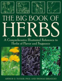 Big Book of Herbs - Arthur O. Tucker