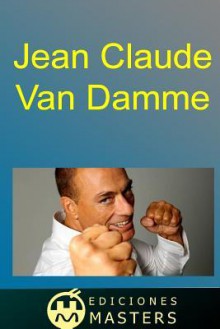 Jean Claude Van Damme - Zondervan Publishing