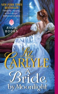 A Bride by Moonlight - Liz Carlyle