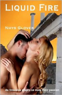 Liquid Fire - Nhys Glover