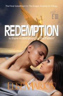 Redemption (Angels Among Us) - Elise Marion