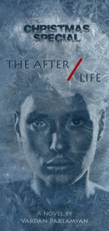 The After/Life Christmas Special - Vardan Partamyan