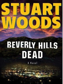 Beverly Hills Dead - Stuart Woods