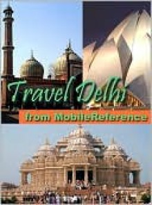 Travel Delhi, India - MobileReference