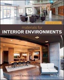 Materials for Interior Environments - Corky Binggeli