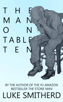 The Man on Table Ten - Luke Smitherd