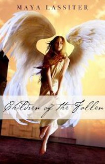 Children of the Fallen - Maya Lassiter