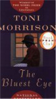 Bluest Eye - Toni Morrison