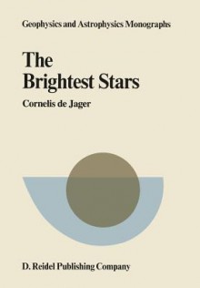 The Brightest Stars - C. de Jager