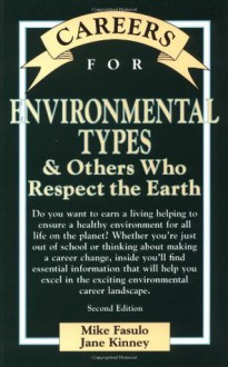 Careers for Enviromental Types & Others Who Respect the Earth - Michael Fasulo, Mike Fasulo, Jane Kinney