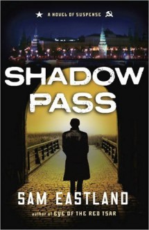 Shadow Pass (Inspector Pekkala #2) - Sam Eastland