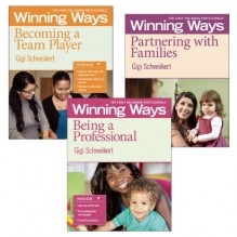 Professional Set of 3: Winning Ways for Early Childhood Professionals - Gigi Schweikert