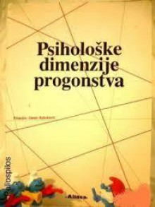 Psihološke dimenzije progonstva - Dean Ajduković, Josip Janković, Ivan Magdalenić, Ivanka Petrović, Bruna Profaca, Gorana Hitrec, Jasenka Pregrad, Ružica Bujanović Pastuović, Josipa Bašić, Ljiljana Moro, Sanja Šternberg, Adalbert Rebić, Dubravka Kocijan-Hercigonja, Ivanka Živčić, Marina Ajduković, Mlade