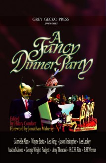 A Fancy Dinner Party - Hilary Comfort, Gabrielle Alan, Wayne Basta, Leo King