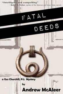 Fatal Deeds - Andrew McAleer