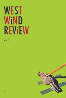 West Wind Review 2011 - Sarah Cunningham, K. Silem Mohammad