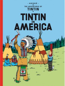 Tintin In America (The Adventures Of Tintin) - Hergé