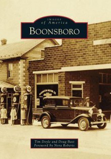 Boonsboro (Images of America) - Tim Doyle, Doug Bast