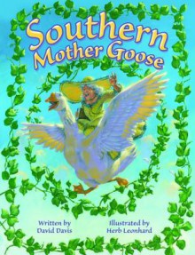 Southern Mother Goose - David Davis, Herb Leonhard