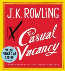 The Casual Vacancy - J.K. Rowling