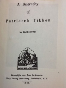 A Biography of Patriarch Tikhon - Jane Swan