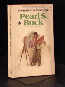 Portrait of a marriage - Pearl S. Buck