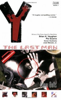Y: The Last Man, Vol. 7: Paper Dolls - Brian K. Vaughan, Pia Guerra, Goran Sudžuka, José Marzán Jr.