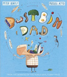 Dustbin Dad - Peter Bently, Russell Ayto