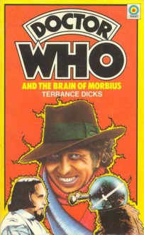 Doctor Who and the Brain of Morbius - Terrance Dicks