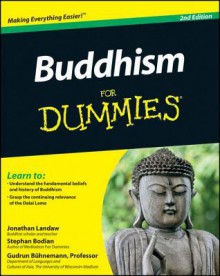 Buddhism for Dummies - Jonathan Landaw, Stephen Bodian, Gudrun Buhnemann, Gudrun B?hnemann